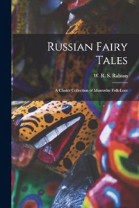 Russian Fairy Tales