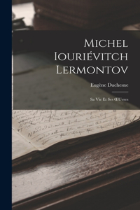 Michel Iouriévitch Lermontov