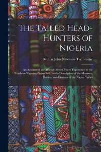 Tailed Head-Hunters of Nigeria