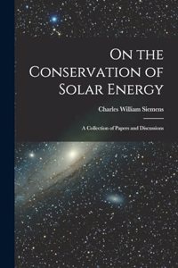 On the Conservation of Solar Energy
