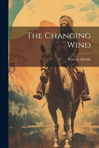 Changing Wind