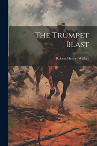 The Trumpet Blast