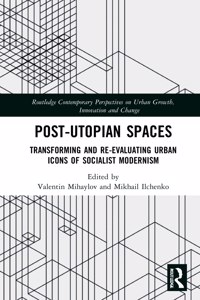 Post-Utopian Spaces