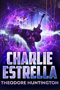 Charlie Estrella (The Storm Trilogy Book 2)