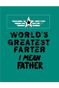World's Greatest Farter I Mean Father