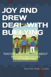 Joy and Drew Deal with Bullying