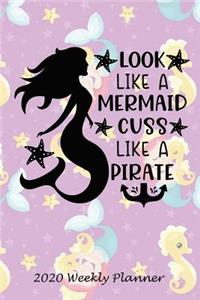 Look Like a Mermaid, Cuss Like a Pirate