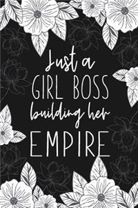 Just a Girl Boss Building Her Empire