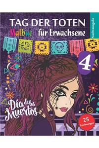 Tag der Toten 4 - Malbuch für Erwachsene - Nachtausgabe
