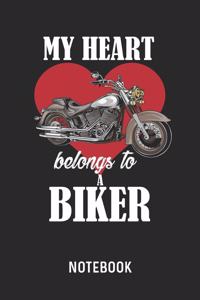 My Heart Belongs To A Biker Notebook