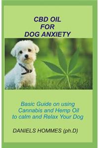CBD Oil for Dog Anxiety