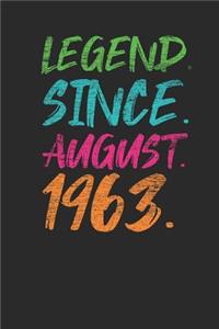 Legend Since August 1963