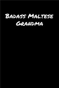 Badass Maltese Grandma