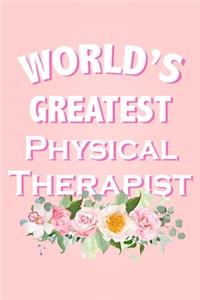 World's Greatest Physical Therapist