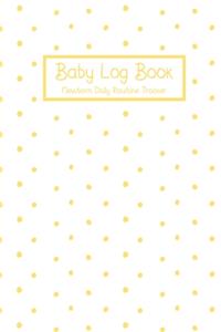 Baby Log Book Newborn Daily Routine Tracker
