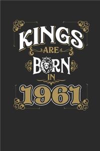 Kings Are Born In 1961