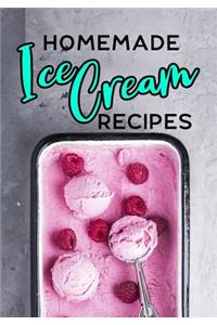 Homemade Ice Cream Recipes