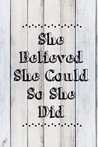 She Believed She Could So She Did