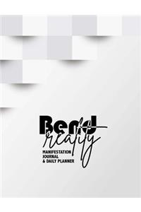 Bend Reality Manifestation Journal & Daily Planner