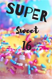 Super Sweet 16