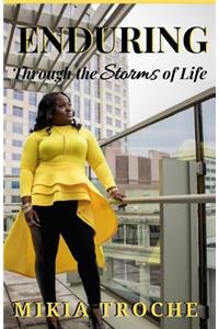 Enduring Through the Storms of Life