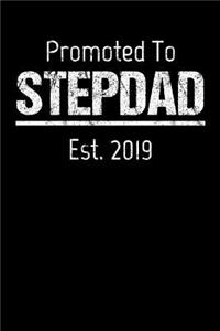 Promoted To Stepdad Est. 2019