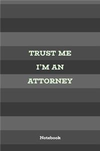 Trust Me I'm An Attorney