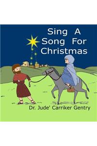 Sing A Song For Christmas