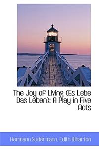The Joy of Living (Es Lebe Das Leben)