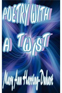 Poetry with a Twist