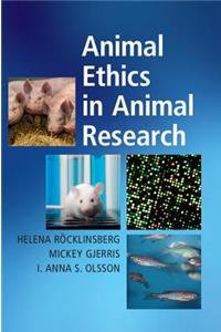 Animal Ethics in Animal Research