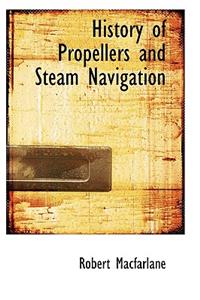 History of Propellers and Steam Navigation