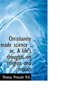 Christianity Made Science