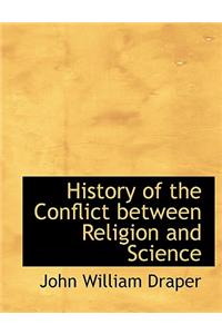 History of the Conflict Between Religion and Science