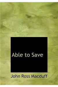 Able to Save
