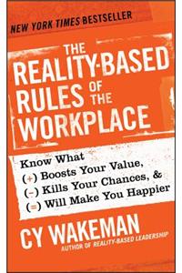 The Reality-Based Rules of the Workplace