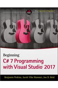 Beginning C# 7 Programming with Visual Studio 2017