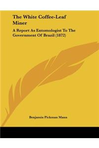 The White Coffee-Leaf Miner