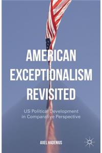 American Exceptionalism Revisited