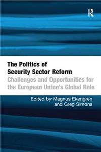 Politics of Security Sector Reform