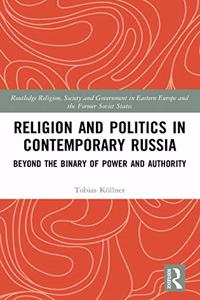 Religion and Politics in Contemporary Russia