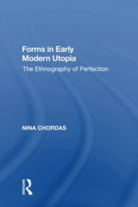 Forms in Early Modern Utopia