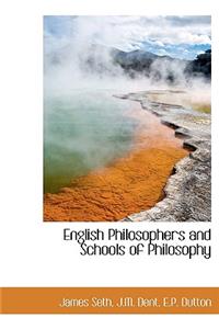 English Philosophers and Schools of Philosophy