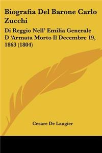Biografia Del Barone Carlo Zucchi