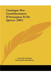 Catalogue Des Gentilshommes D'Armagnac Et De Quercy (1862)