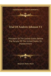 Trial of Andrew Johnson V1