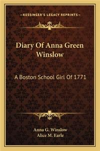 Diary of Anna Green Winslow