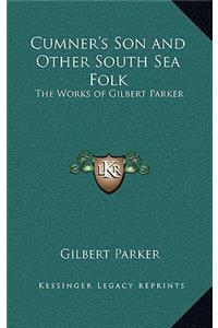 Cumner's Son and Other South Sea Folk
