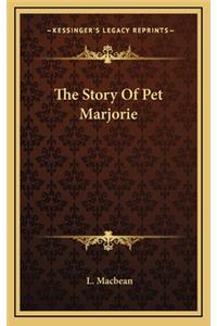 The Story Of Pet Marjorie