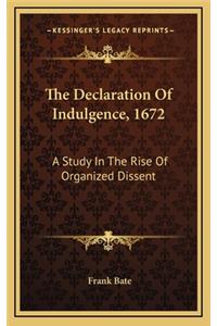 The Declaration of Indulgence, 1672